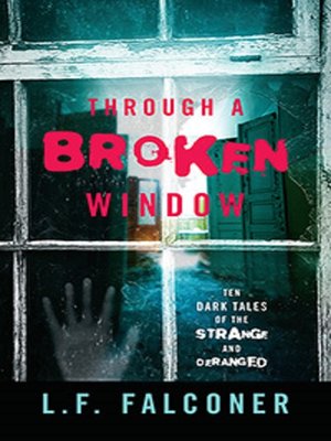 cover image of Through a broken window